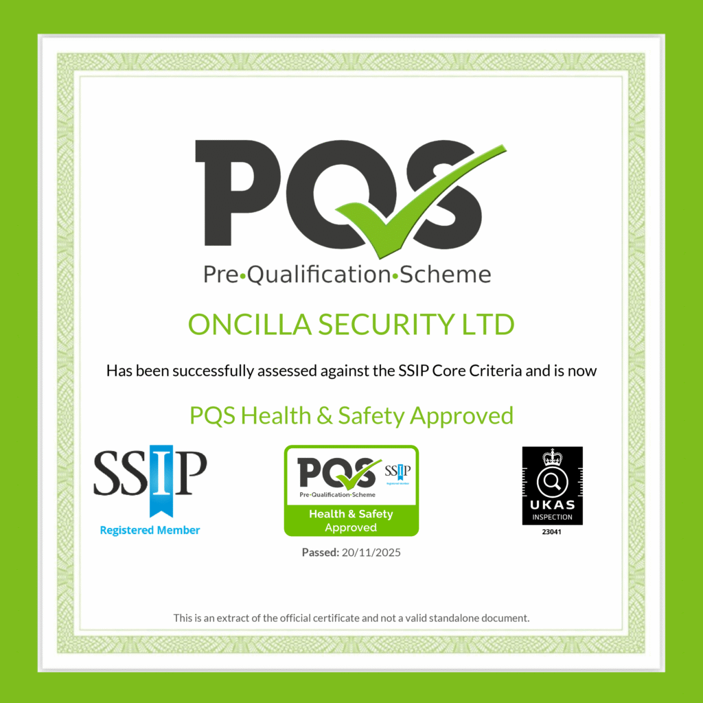 Oncilla Security has successfully renewed its SSIP Health and Safety Approval through the PQS Pre-Qualification Scheme™.